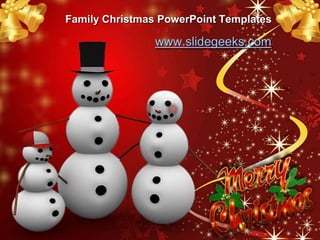 Family Christmas PowerPoint Templates www.slidegeeks.com 