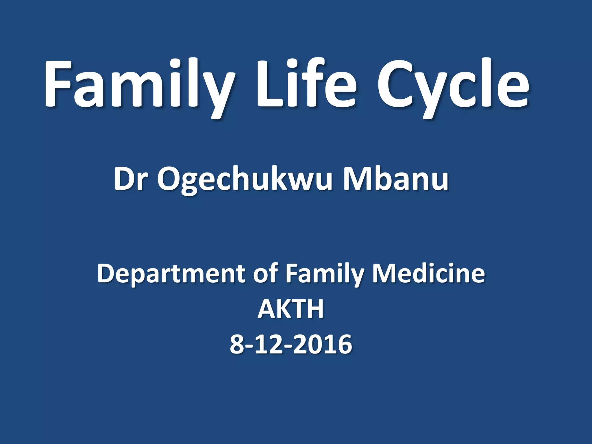 Family life cycle | PPTX