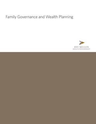 Family Governance and Wealth Planning
 