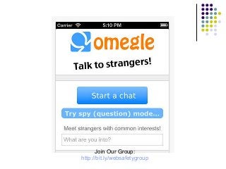 Join Our Group:
http://bit.ly/websafetygroup

 