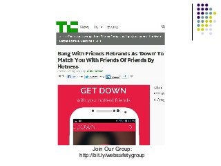 Join Our Group:
http://bit.ly/websafetygroup

 