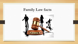 Family Law facts
 