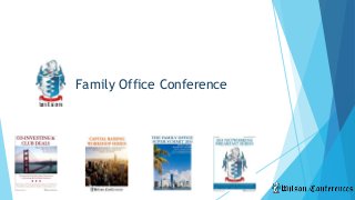Family Office Conference
 