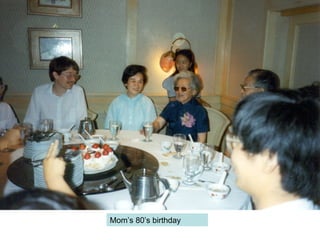 Mom’s 80’s birthday 