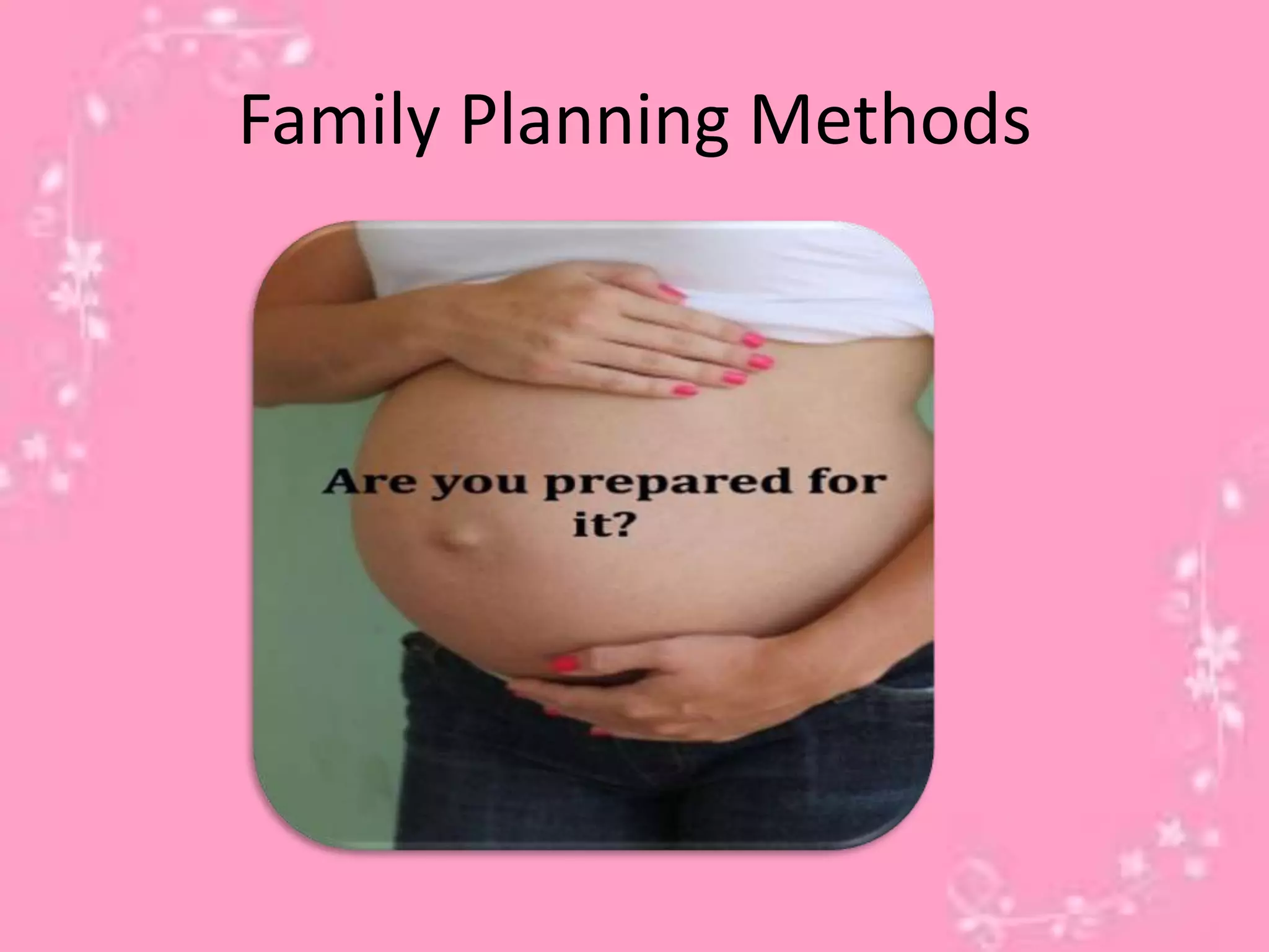 Family Planning Methods