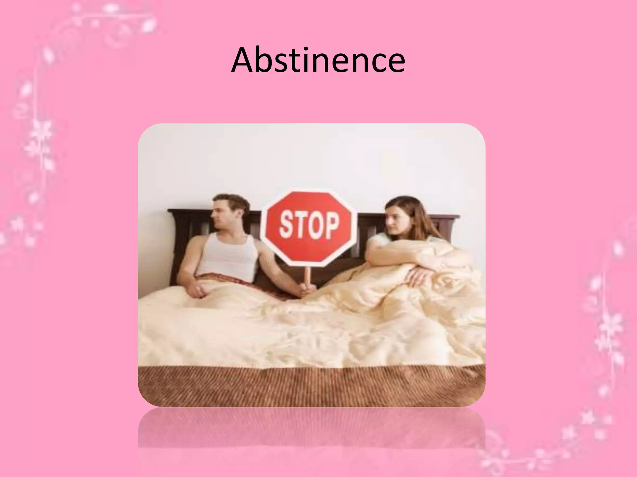 Abstinence