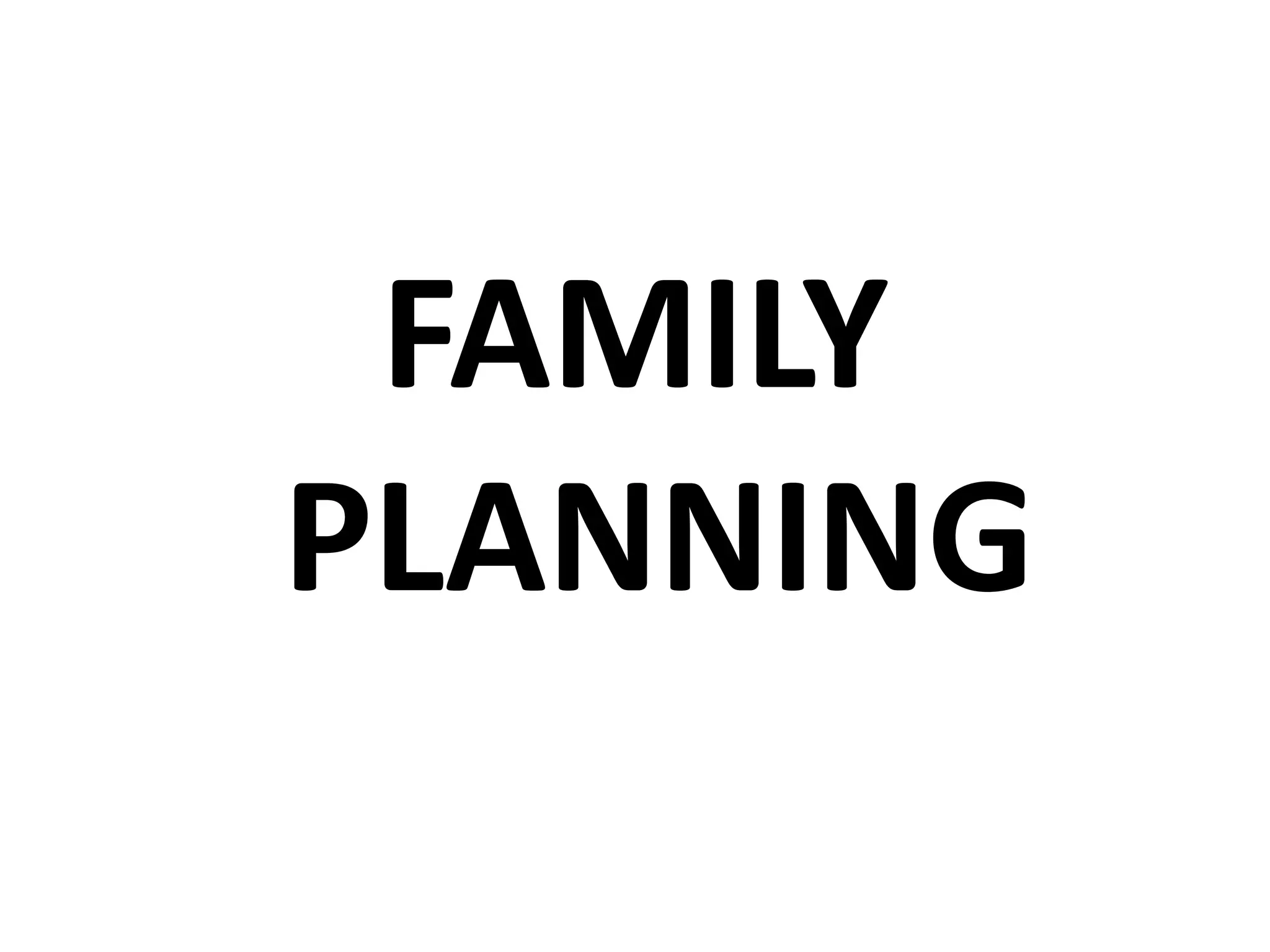FAMILY PLANNING NOTES.ppt