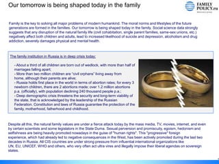 Our tomorrow is being shaped today in the family

Family is the key to solving all major problems of modern humankind. The...