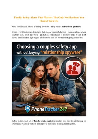 Family Safety Alerts That Matter_ The Only Notifications You Should