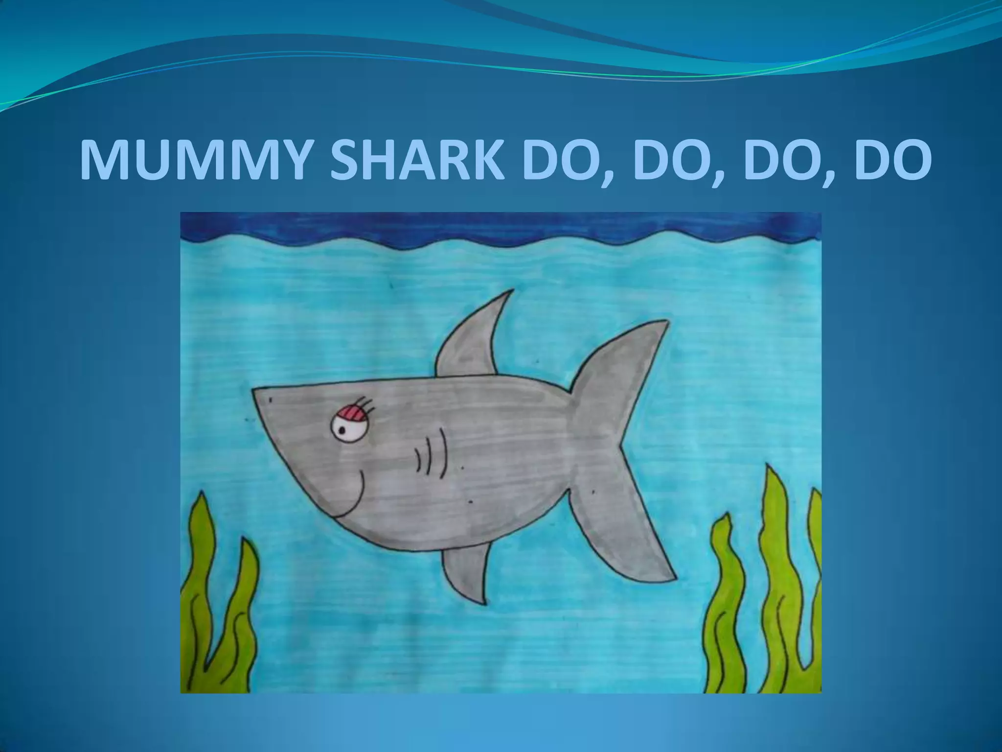 Family shark power point | PPTX