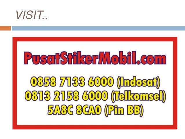 0858 7133 6000 Indosat Stiker  Mobil Keluarga Pesan  