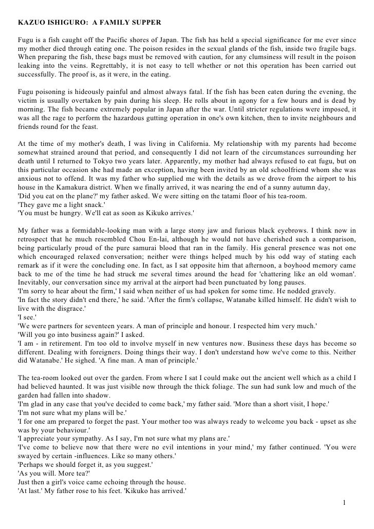 a family supper by kazuo ishiguro A family supper (esquire, 1990) a village after dark kazuo ishiguro manchester university press ishiguro, kazuo alternative names short description british novelist date of birth 8 november 1954 place of birth. a family supper by kazuo ishiguro A family supper (esquire, 1990) a village after dark kazuo ishiguro manchester university press ishiguro, kazuo alternative names short description british novelist date of birth 8 november 1954 place of birth.