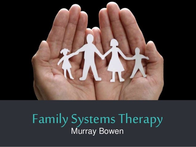 family systems therapy family systems therapy