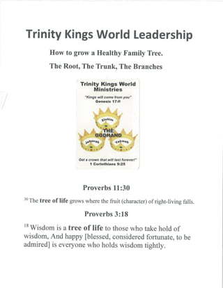 Trinity Kings Family Leadership: How to grow a Healthy Family Tree(System)...