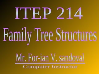 Family Tree Structure