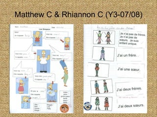 Matthew C & Rhiannon C (Y3-07/08)