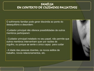  Identificar as expectativas familiares depositadas no doente