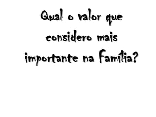 Aumento do número das famílias com idosos e só de idosos;