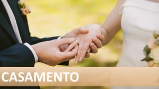 CASAMENTO
 