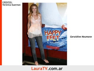 LauraTV .com.ar Geraldine Neumann  CREDITOS: Verónica Guerman 