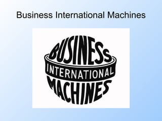 Business International Machines 
