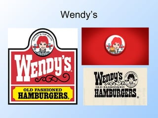 Wendy’s 