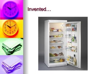 Invented… 