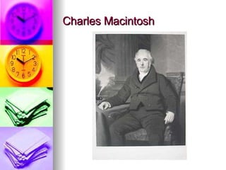 Charles Macintosh 