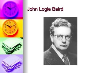 John Logie Baird 