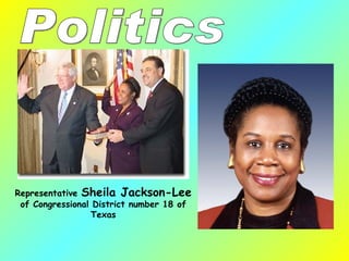 Representative  Sheila Jackson-Lee of Congressional District number 18 of Texas Politics 