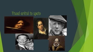 Visual artist in spain
 