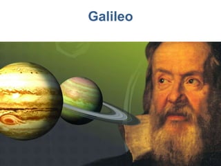 Galileo
 