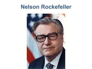 Nelson Rockefeller
 