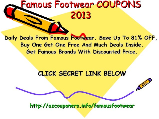 Famous footwear coupons january 2013 promo code january 2013