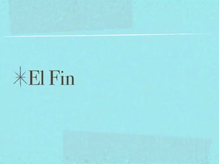 El Fin
 