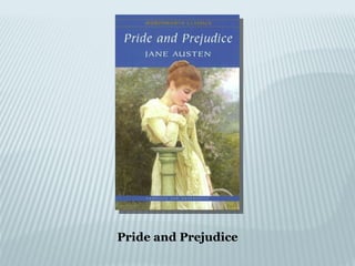 Pride and Prejudice 