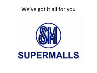 We’ve got it all for you
 