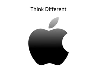 Think Different
 