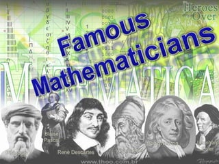 Famous  Mathematicians 