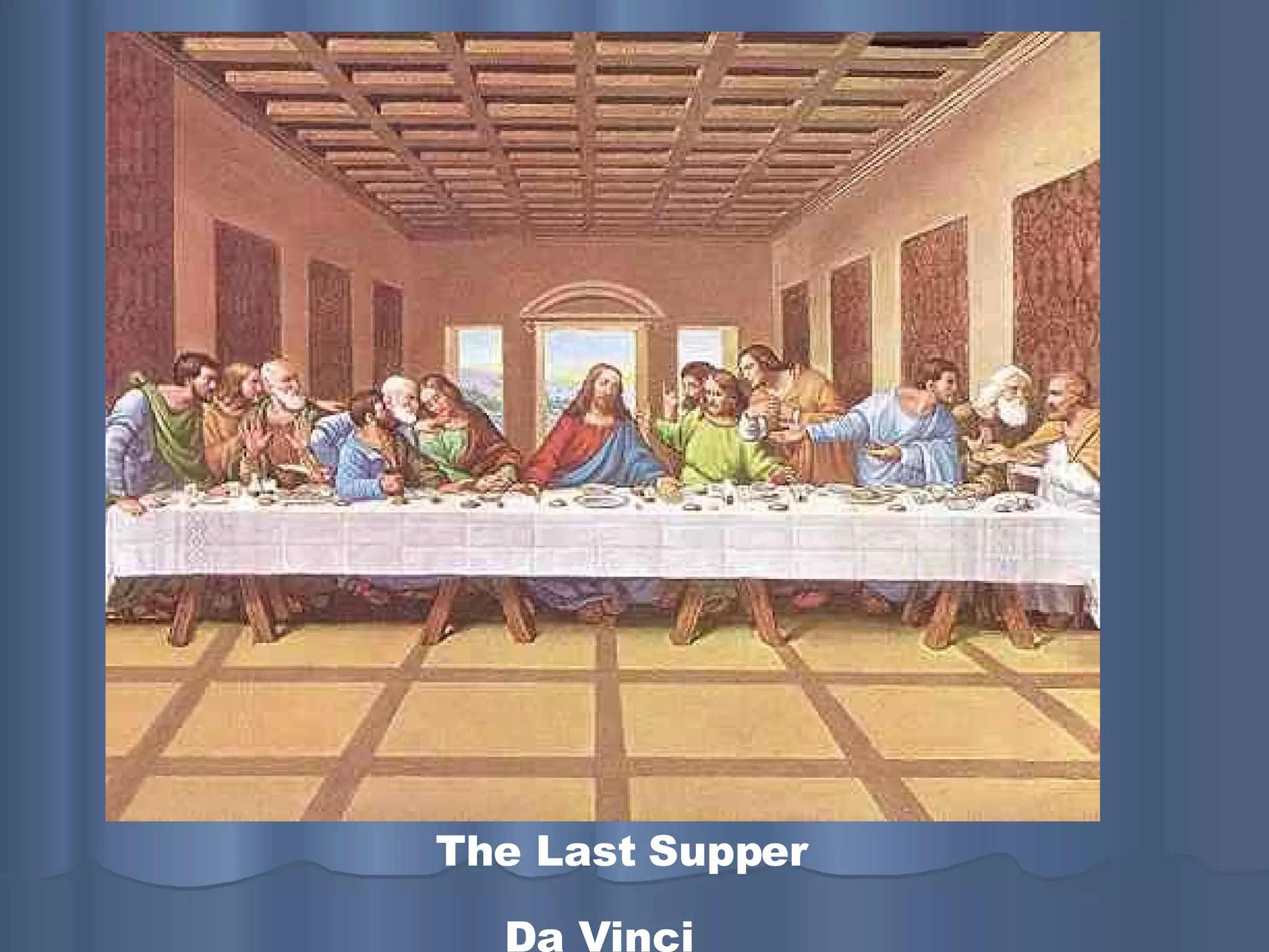 The Last Supper Da Vinci
