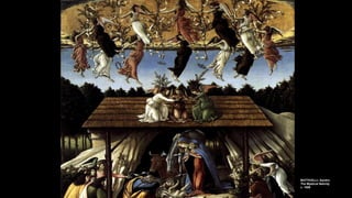 BOTTICELLI, Sandro
The Mystical Nativity
c. 1500
 