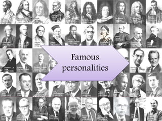 Famous personalities | PPTX