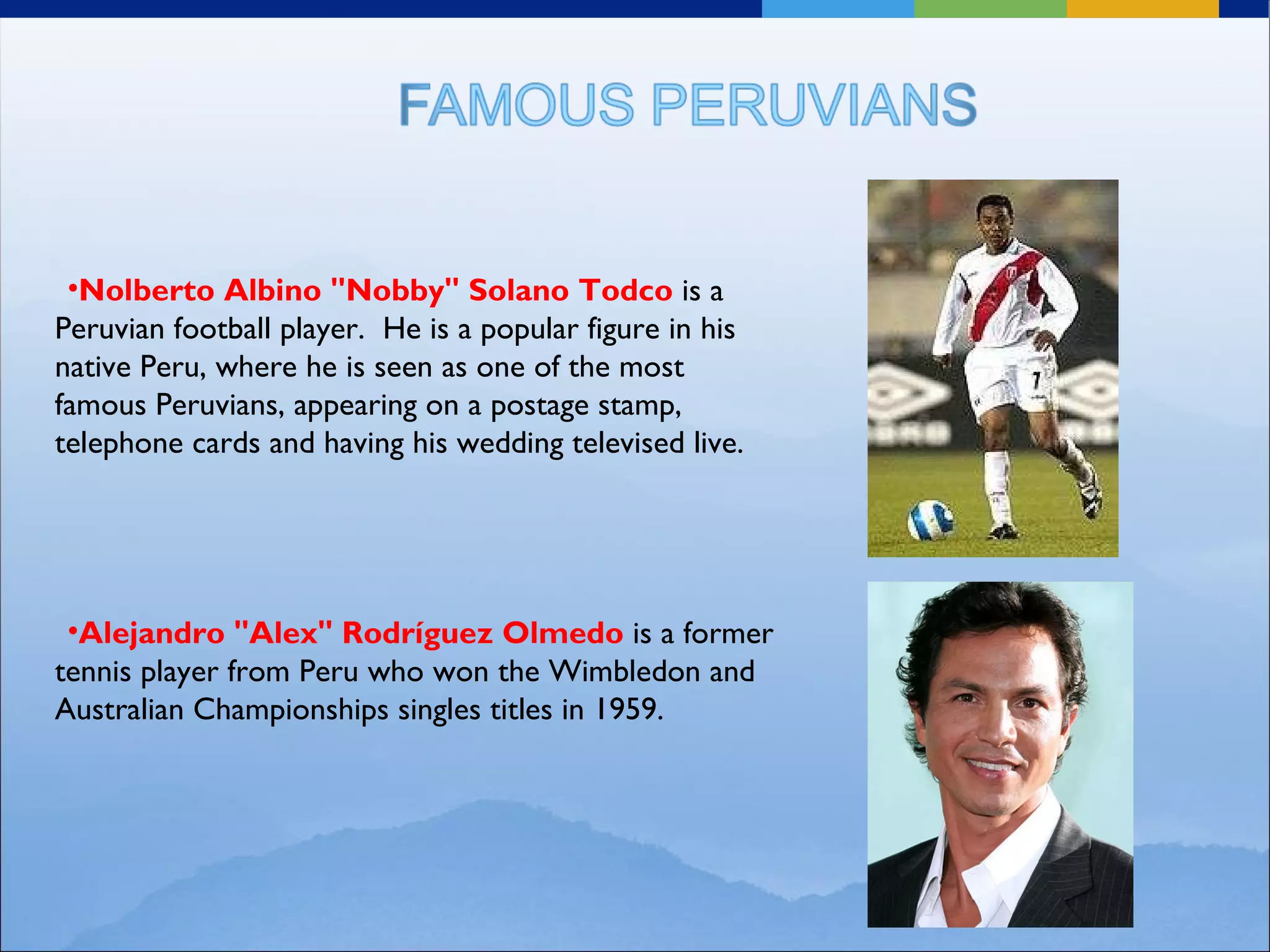 Famous peruvians | PPT