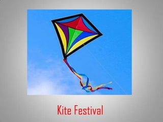 Kite Festival
 