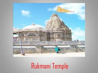 Rukmani Temple
 