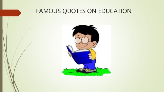 Famous quotes on education