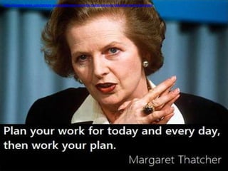 http://quotes-lover.com/picture-quote/plan-your-work-for-today-nd-every-day-then-work-your-plan/
 