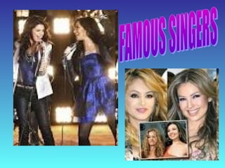 Famous singers | PPT