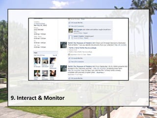 9. Interact & Monitor