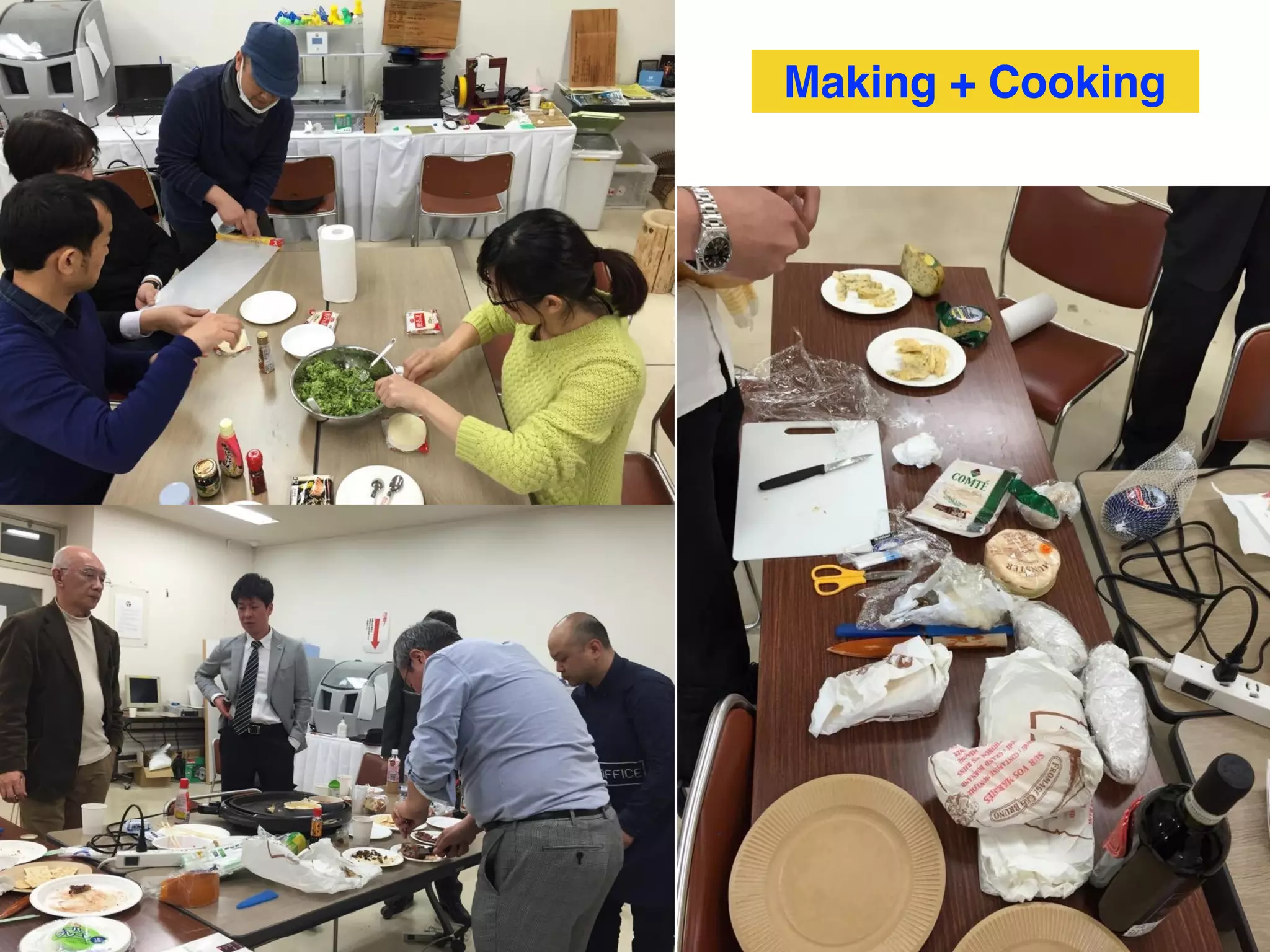Making + Cooking
 
